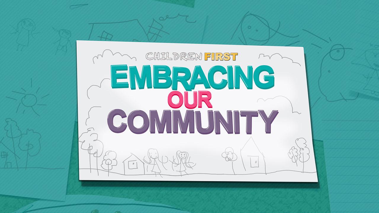 Children First: Embracing Our Community