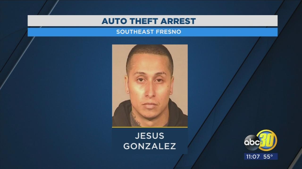Man arrested for auto theft in Southeast Fresno