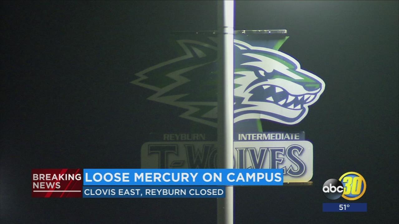Clovis East, Reyburn Intermediate closed Friday after mercury exposure