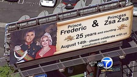 Prince Frederic von Anhalt unveiled a giant billboard for actress Zsa Zsa Gabor in a very public show of love.