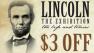 Get $3 off admission to Lincoln: The Exhibition at the Ronald Reagan Presidential Library.