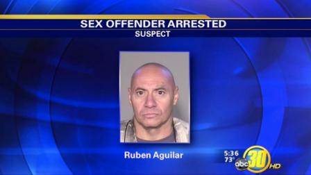Registered sex offender Ruben Aguilar