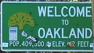 Welcome to Oakland population sign