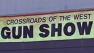 Crossroads of the West Gun Show sign