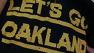 Lets Go Oakland shirt