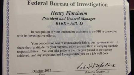 The FBI presented ABC13 General Manager Henry Florsheim a certificate of appreciation Tuesday for the stations Fugitive of the Week stories