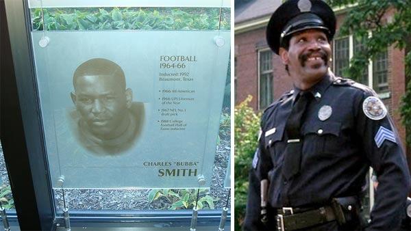 Bubba Smiths college photo appears on a plague at Michigan State University. / Bubba Smith appears as Moses Hightower in the Police Academy franchise. - Provided courtesy of flickr.com/photos/cedarbend / Warner Bros. Pictures Bubba Smiths college photo appears on a plague at Michigan State University. / Bubba Smith appears as Moses Hightower in the Police Academy franchise. - Provided courtesy of flickr.com/photos/cedarbend / Warner Bros. Pictures