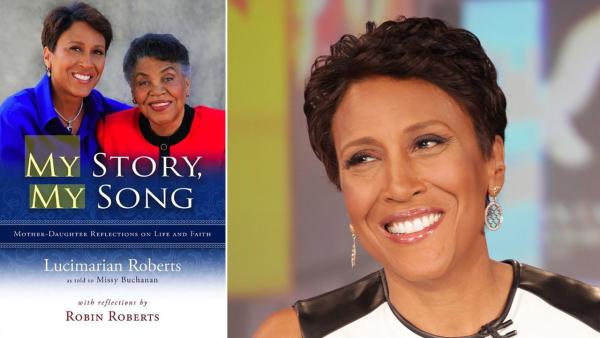 Robin Roberts and her mother, Lucimarian, appear on the cover of Lucimarians 2012 book My Story, My Song. / Robin Roberts appears on Good Morning America on Aug. 30, 2012. - Provided courtesy of Upper Room / ABC Robin Roberts and her mother, Lucimarian, appear on the cover of Lucimarians 2012 book My Story, My Song. / Robin Roberts appears on Good Morning America on Aug. 30, 2012. - Provided courtesy of Upper Room / ABC
