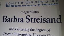 A banner congratulating Barbra Streisand on her honorary doctor of philosophy degree from Hebrew University in Jerusalem, Israel, which she received on June 17, 2013. - Provided courtesy of OTRC / Courtesy of Ilan Rosenberg