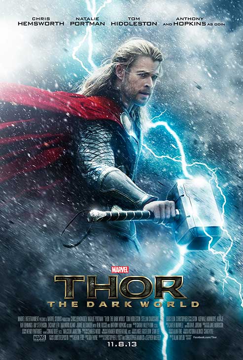 Chris Hemsworth appears in a teaser poster for the 2013 movie Thor: The Dark World. - Provided courtesy of Marvel Studios / Walt Disney Studios Chris Hemsworth appears in a teaser poster for the 2013 movie Thor: The Dark World. - Provided courtesy of Marvel Studios / Walt Disney Studios