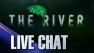 The River - Live Chat
