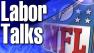NFL Labor Talks