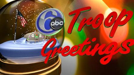 6abc Holiday Troop Greetings