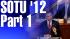 Pres. Obama's State of the Union 2012 PT. 1 ::