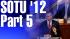 Pres. Obama's State of the Union 2012 PT. 5 ::
