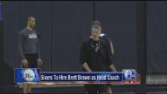 Brett Brown is 76ers new coach, Action News confirms