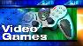 Video Games