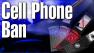 cell phone ban