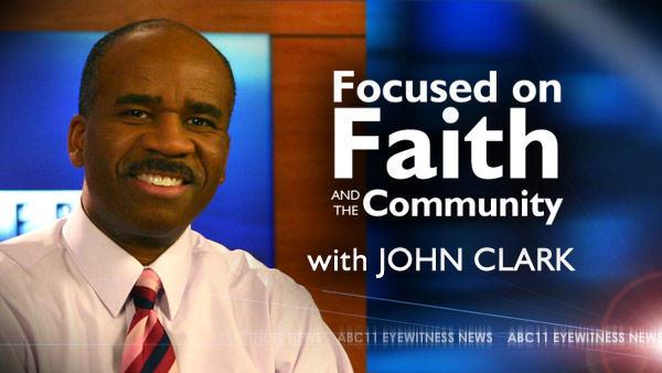 ABC11s John Clark Blogs about faith and the community