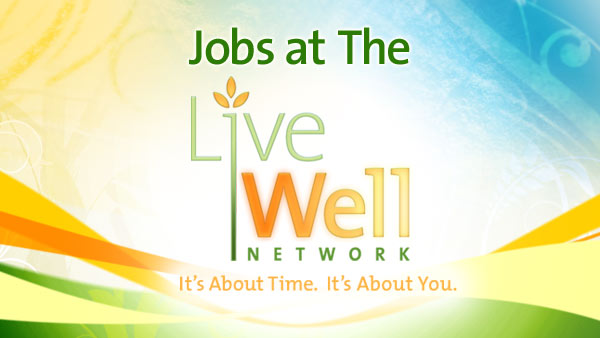 Jobs at The Live Well Network