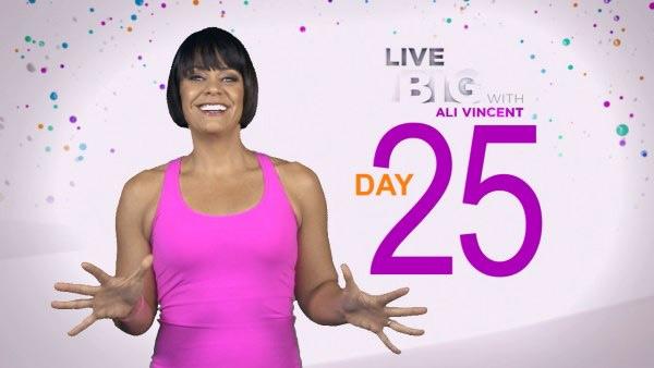 Live Big 30 Day Challenge: Day 25