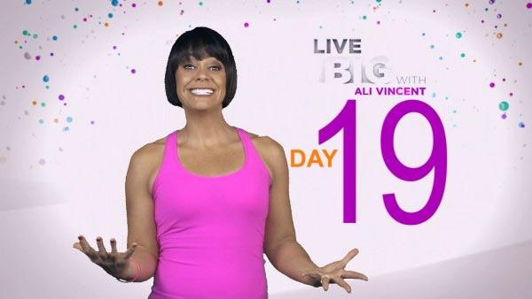 Live Big 30 Day Challenge: Day 19