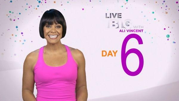 Live Big 30 Day Challenge: Day 6