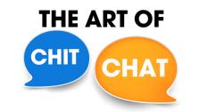 The Art of Chit Chat